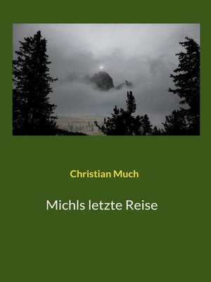 cover image of Michls letzte Reise